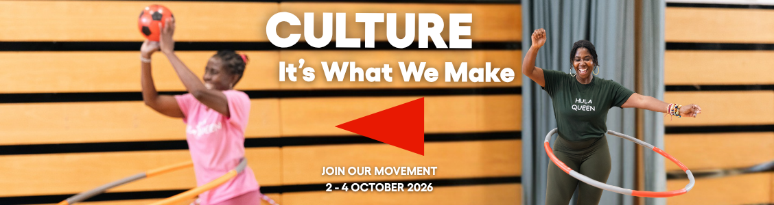 Picture of people hula hooping, with text that reads culture: it's what we make it, and join our movement 2-4 October 2026